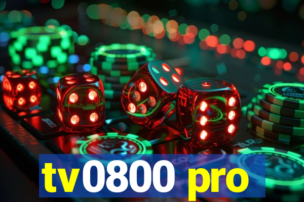 tv0800 pro